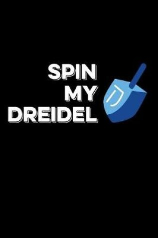 Cover of Spin My Dreidel
