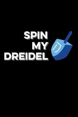 Book cover for Spin My Dreidel