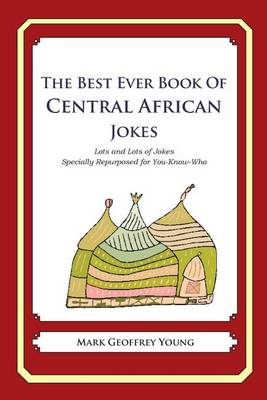 Book cover for The Best Ever Book of Central African Jokes