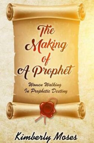 Cover of The Making of a Prophet