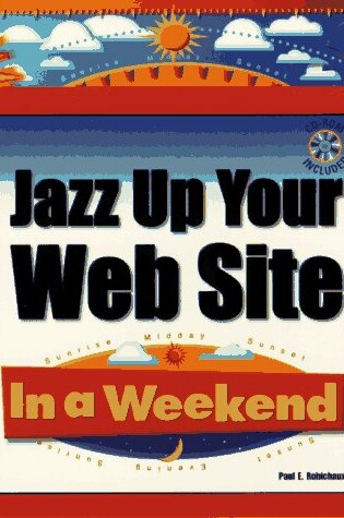 Cover of Jazz Up Your Web Site in a Week