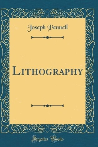 Cover of Lithography (Classic Reprint)