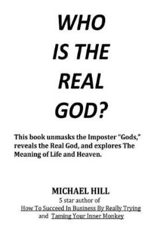 Cover of Who Is the Real God