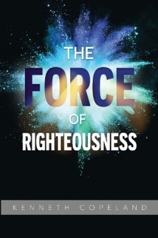 Cover of Force of Righteousness