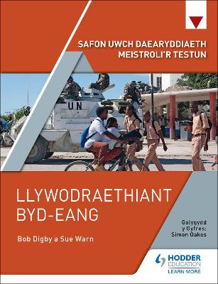 Book cover for Safon Uwch Daearyddiaeth Meistroli’r Testun: Llywodraethiant Byd-eang