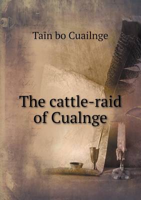 Book cover for The cattle-raid of Cualnge