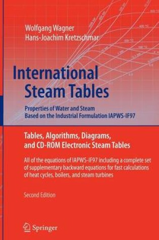 Cover of International Steam Tables - Properties of Water and Steam Based on the Industrial Formulation Iapws-If97