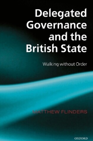 Cover of Delegated Governance and the British State