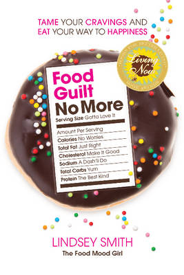 Book cover for Food Guilt No More