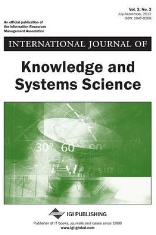 Cover of International Journal of Knowledge and Systems Science, Vol 3 ISS 3