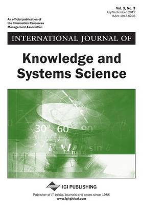 Book cover for International Journal of Knowledge and Systems Science, Vol 3 ISS 3