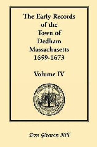Cover of The Early Records of the Town of Dedham, Massachusetts, 1659-1673