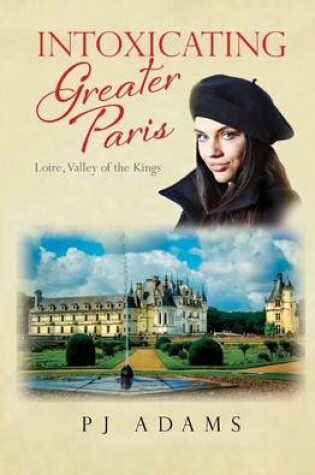 Cover of Intoxicating Greater Paris