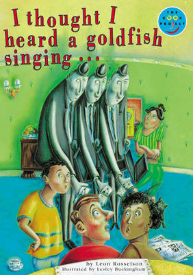 Book cover for I Thought I Heard a Goldfish Singing... Independent Readers Fiction 3
