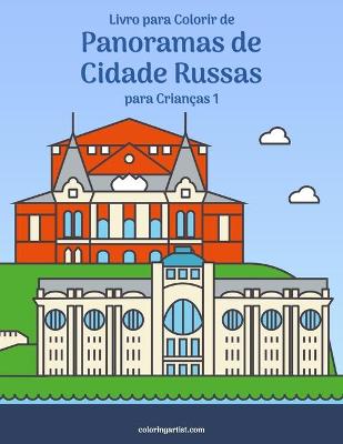 Book cover for Livro para Colorir de Panoramas de Cidade Russas para Criancas 1
