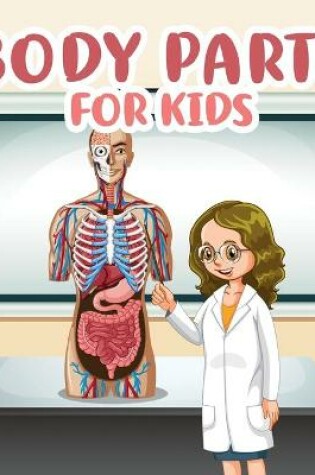 Cover of Body Parts Activity Book For Kids