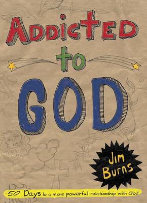 Book cover for Addicted to God