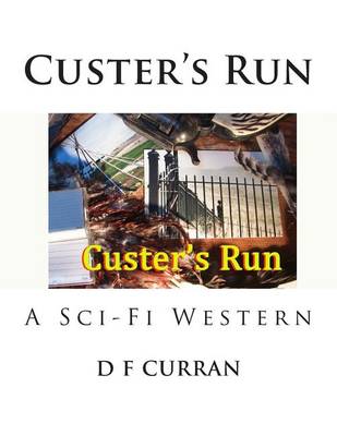 Book cover for Custer's Run