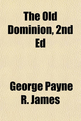 Book cover for The Old Dominion, 2nd Ed