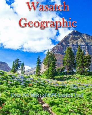 Book cover for Wasatch Geographic