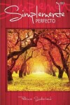 Book cover for Simplemente perfecto