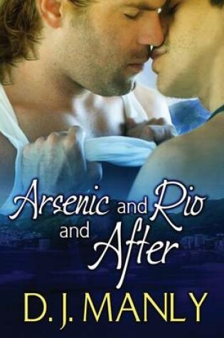 Cover of Arsenic and Rio and After