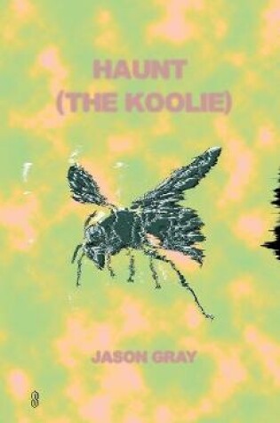 Cover of Haunt (the Koolie)