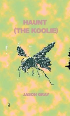 Book cover for Haunt (the Koolie)