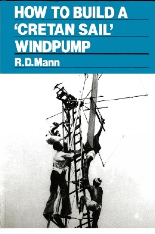 Cover of How to Build a Cretan Sail Windpump