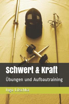 Book cover for Schwert & Kraft