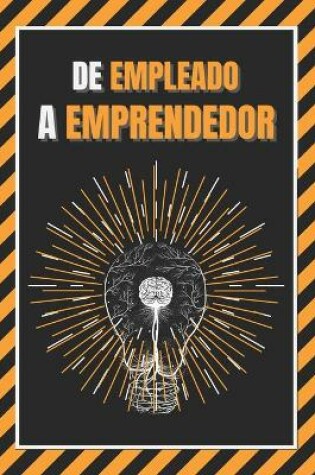 Cover of de Empleado a Emprendedor