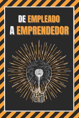 Book cover for de Empleado a Emprendedor