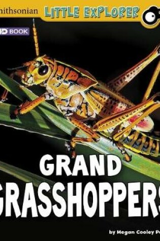 Cover of Grand Grasshoppers: a 4D Book (Little Entomologist 4D)
