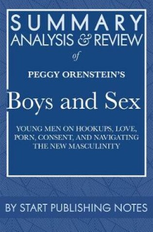 Cover of Summary, Analysis, and Review of Peggy Orenstein's Boys and Sex