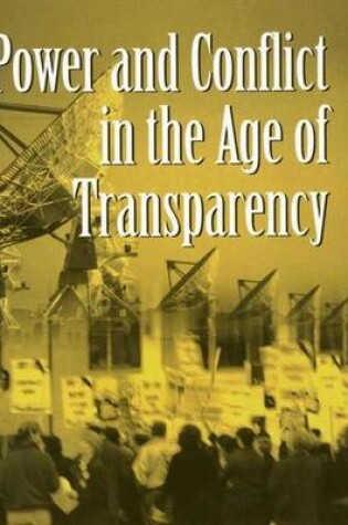 Cover of Power and Conflict in the Age of Transparency