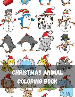Book cover for Christmas Animal Coloring Book