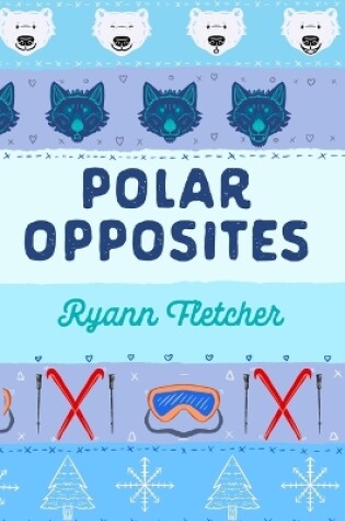 Cover of Polar Opposites