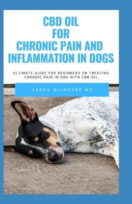 Book cover for CBD oil for Chronic Pain & Inflammation in dog