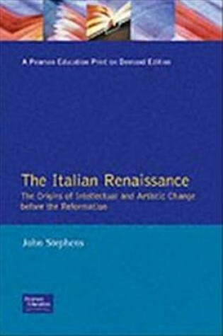 Cover of Italian Renaissance, The: The Origins of Intellectual and Artistic Change Before the Reformation