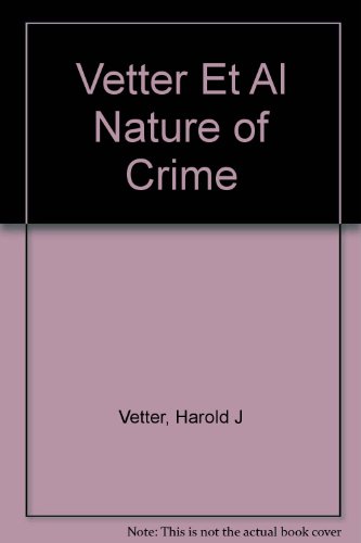 Book cover for Vetter Et Al Nature of Crime