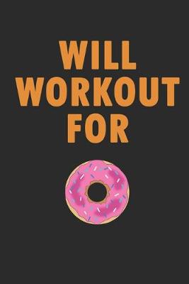 Book cover for Will Workout For Donuts