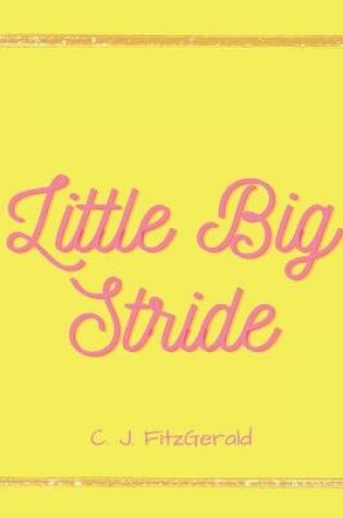 Cover of Little Big Stride