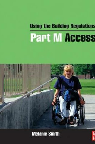 Cover of Using the Building Regulations Part M Access