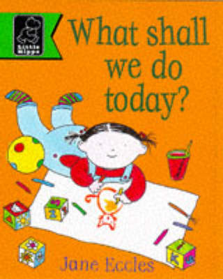 Book cover for What Shall We Do Today?