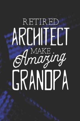 Book cover for Retired Architect Make Amazing Grandpa