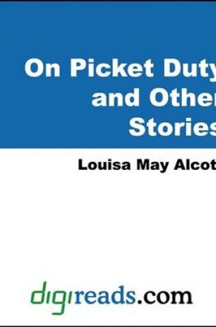 Cover of On Picket Duty and Other Stories