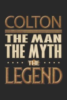 Book cover for Colton The Man The Myth The Legend