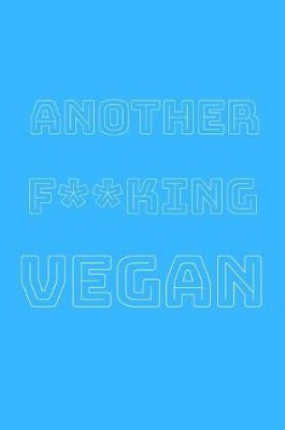 Cover of Another f**king vegan