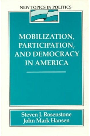 Cover of Mobilization, Participation, and Democracy in America