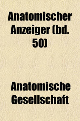 Book cover for Anatomischer Anzeiger (Bd. 50)